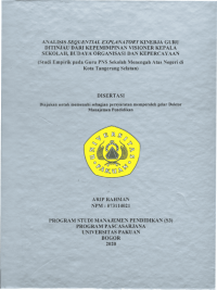 Analisis Sequential Explanatory Guru ditinjau dari Kepemimpinan Visioner Kepala Sekolah, Budaya Organisasi, dan Kepercayaan : studi empirik pada Guru PNS SMAN di kota Tangerang Selatan