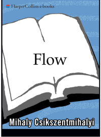 Flow : The Psychology of Optimal Experience