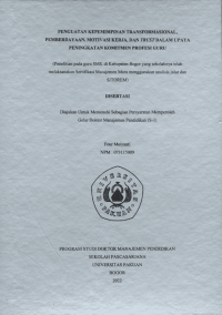 Penguatan Kepemimpinan Transformasional, Pemberdayaan, Motivasi Kerja dan Trust dalam Upaya Peningkatan Komitmen Profesi Guru (Penelitian pada Guru SMK di Kabupaten Bogor yang Sekolahnya telah melaksanakan Sertifikasi Manajemen Mutu Menggunakan Analisis Jalur dan SITOREM)