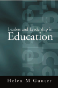 Leaders and Leadership in Education