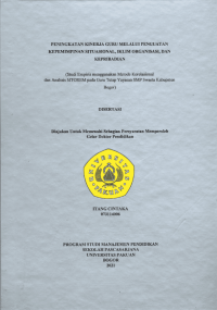 Peningkatan Kinerja Guru Melalui Penguatan Kepemimpinan Situasional Iklim Organisasi, dan Kepribadian (Studi Empiris Menggunakan Metode Korelasional dan Analasis SITOREM pada Guru Tetap Yayasan SMP Swasta Kabupaten Bogor)