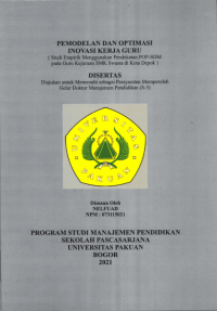 Pemodelan dan Optimasi Inovasi Kerja Guru (Studi Emprik Menggunakan Pendekatan POP-SDM pada Guru Kejuruan SMK Swasta di Kota Depok) / (Modeling and Optimization Teacher Work Innovation: An Empirical Study Using POP-SDM Approach on Vocational Teachers of Private Vocational  Schools in Depok)
