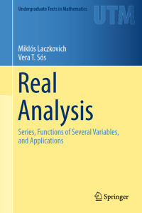 Real Analysis : Series, Functions of Several Variables, and Applications