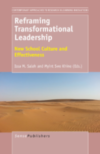 Reframing Transformational Leadership : New School Culture and Effectiveness