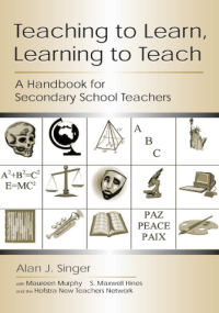 Teaching to Learn, Learning to Teach : A Handbook for Secondary School Teachers