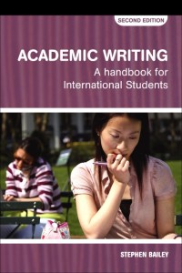 Academic Writing : A Handbook for International Students