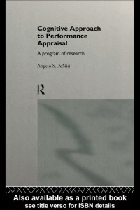 A cognitive approach to performance appraisal : A program of research