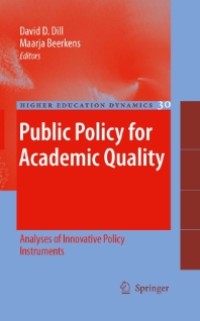 Public Policy for Academic Quality : Analyses of Innovative Policy Instruments