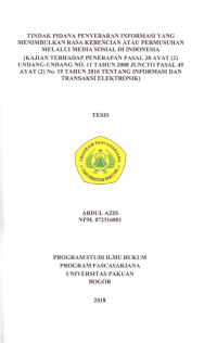 Tindak Pidana Menyebarkan Informasi Yang Menimbulkan Rasa Kebencian Atau Permusuhan Melalui Media Sosial Di Indonesia ( Kajian Terhadap Penerapan Pasal 28 Ayat (2) Undang-Undang No. 11 Tahun 2008 Juncto Pasal 45 Ayat (2) Tahun 2016 Tentang Informasi Dan Transaksi Elektronik)