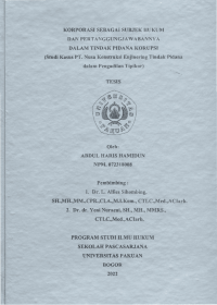 Korporasi Sebagai Subjek Hukum Dan Pertanggungjawabannya Dalam Tindak Pidana Korupsi ( Studi Kasus PT. Nusa Konstruksi Enjinering Tindak Pidana Dalam Pengadilan Tipikor ).