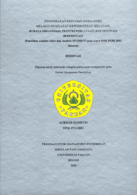 Peningkatan Kepuasan Kerja Guru Melalui Penguatan Kepeminpinan Melayani, Budaya Organisasi, Trust/Kepercayaan, dan motivasi Berprestasi. (Penelitian Analisis Jalur Dan Analisis SITOREM Pada Guru SMK PGRI DKI Jakarta).
