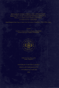 Pengaruh Disiplin Kerja dan Lingkungan Kerja Non Fisik Terhadap Kinerja Pegawai Melalui Kepuasan Kerja sebagai Intervening Variabel (Studi Empirik pada Pegawai Salah Satu Perusahaan Manufaktur Pipa Kab. Bogor)