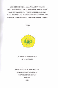 Legalitas Hukum Jasa Pinjaman Online Guna Melindungi Pihak Kreditur dan Debitur dari tindak Pidana Penipuan Berdasarkan Pasal 45A UU Nomor 19 Tahun 2016 Tentang Informasi dan Transaksi Elektronik