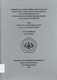 Pengembangan Model Pembelajaran Mama Tave (Mind Mapping, Make-A Match, Take and Give) pada Materi Bangun Ruang Untuk Meningkatkan Hasil Belajar Siswa SD di Kecamatan Gunungputri