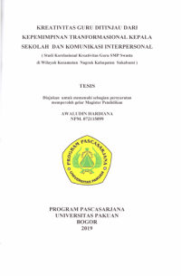 Kreatifitas Guru Ditinjau Dari Kepemimpinan Transformasional Kepla Sekolah Dan Komusikasi Interpersonal: Studi Korelasional Kreativitas Guru SMP Swasta di Wilayah Kecamatan Nagrak Kabupaten Sukabumi