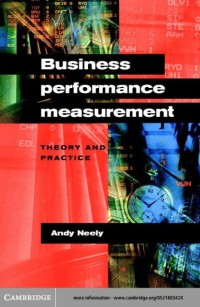 Business performance measurement : Theory and practice