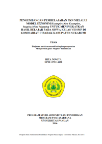 Pengembangan Pembelajaran PKN melalui Model Exononim (Examples Non Examples, Inquiry, Mind Mapping) untuk meningkatkan Hasil Belajar pada siswa A kelas VII SMP di Komisariat Cibadak Kabupaten Sukabumi