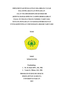 Implementasi Penggantian Sisa Bidang tanah dalam Pelaksanaan Pengadaan jalan Tol Bogor Ring Road seksi IIB (Kedung badak-Simpang yasmin) Berdasarkan Pasal 35 Uu No. 2 2012 tentang Pengadaan tanah bagi pembangunan untuk kepentingan Umum di Kota Bogor Tahun 2018