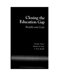 Closing the Education gap : Benefits and costs