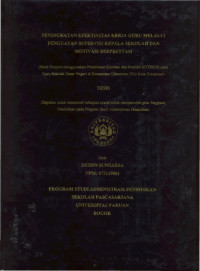 Peningkatan Efektivitas Kerja Guru Melalui Penguatan Supervisi Kepala Sekolah Dan Motivasi Berprestasi (Studi Empiris Menggunakan Pendekatan Korelasi Dan Analisis SISTOREM Pada Guru Sekolah Dasar Negri Di Kecamatan Cibereum Hilir Kota Sukabumi)
