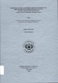 Hubungan Antara Iklim Organisasi dan Personality Dangan Kepuasan Kerja Pegawai Non PNS Petugas Pengatur LALULINTAS (Studi di Dinas Perhubungan Kabupaten Bogor)