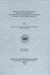 Peningkatan keinovatifan guru melalui pengembangan iklim organisasi dan kecerdasan imosional ( studi kasus guru PNS SMKN se-kota Bogor)
