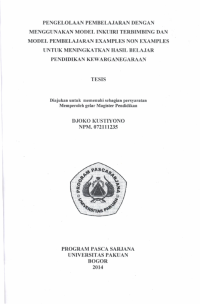 Pengelolaan Pembelajaran Dengan Menggunakan Model Inkuiri Terbimbing Dan Model Pembelajaran Examples Non Examples Untuk Meningkatkan Hasil Belajar Pendidikan Kewarganegaraan