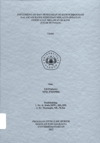 Implementasi Dan Penegakan Hukum Subrograsi Dalam asuransi Kerugian Melalui Gugatan Perbuatan Melawan Hukum