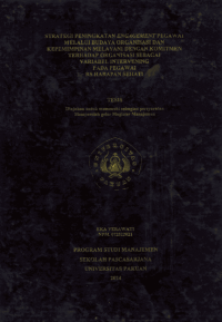 Strategi Peningkatan Engagement Pegawai Melalui Budaya Organisasi Dan Kepemimpinan Melayani Dengan komitmen Terhadap Organisasi Sebagai Vaariabel intervening Pada Pegawai RS Harapan Sehati