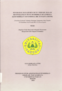 Penerapan manajemen Mutu Terpadu dalam Meningkatkan Mutu Pendidikan di Lembaga kependidikan Non-Formal BBC-ETS Kota Depok: Penelyian Kualitatif terhadap Penerapan Manajemen Mutu Terpadu di Pendidikan Non Formal BBC-ETS Kota Depok