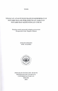 Tinjauan atas Fungsi Majelis Kehormatan Notaris dalam Perlindungan Jabatan Notaris dan Kepentingan Umum