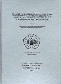 Pengaruh Pajak , Kepemilikan Asing Dan Ukuran Perusahaan Terhadap Manufaktur Yang Terdaftar Din Bursa Efek Indonesia Tahun 2015-2017