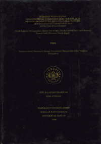Strategi Peningkatan Organizational Citizenship Behavior Melalui Penguatan Perceived Organizational Support, Organizational Commitment dan Employee Engagement (Studi Empirik menggunakan Metode Survei dan Teknik Analisis Jalur pada Perawat RS Marzoeki Mahdi Bogor)
