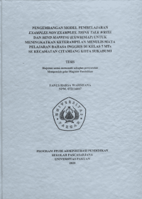 Pengembangan Model Pembelajaran Examples Non Examples, Think Talk Write Dan Mind Mapping (Exwrimap) Untuk Meningkatkan Keterampilan Menulis Mata pelajaran Bahasa Inggris Di kelas 7 MTs Se Kecamatan Citamiang Kota Sukabumi.