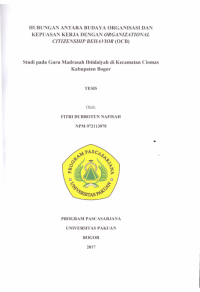 Hubungan antara Budaya Organisasi dan Kepuasan Kerja dengan Organizational Citizenship Behavior (OCB): Studi pada guru madrasah ibtidaiyah di kecamatan ciomas kabupaten bogor
