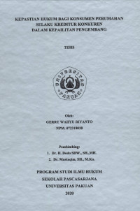 Kepastian Hukum Bagi Konsumen Perumahan Selaku Kreditur Konkuren Dalam Kepailitan Pengembang