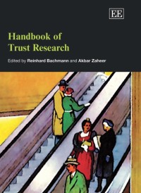 Handbook of Trust Research