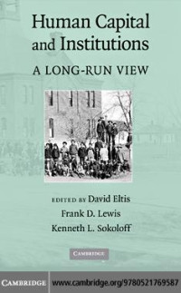Human Capital and Institutions : A Long Run View