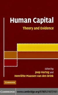 Human Capital : Advances in Theory and Evidence