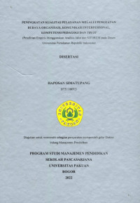 Peningkatan Kualitas Pelayanan Melalui Penguatan Budaya Organisasi, Komunikasi Pinterpersonal, Kompetensi Pedagogi Dan Truste (Penelitian Empiris Menggunakan Analisis Jalur Dan Sitorem Pada Dosen Universitas Pertahanan Republik Indonesia)