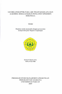 Uji Organoleptik pada Abu Pelepah Kepala dan Alkohol sebagai Bahan Pengawet Spesimen Serangga