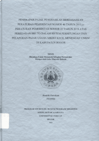 Penerapan Pajak Penghasilan berdasarkan Peraturan Pemerintah Nomor 46 Tahun 2013 JO Peraturan Nomor 23 Tahun 2018 Atas Peredaran Bruto dalam Sistem Perhitungan dan Pelaporan Pajak Usaha Mikro Kecil Menengah UMKM di Kabupaten Bogor