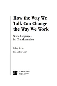 How the way we talk can change the way we work: seven languages for transformation