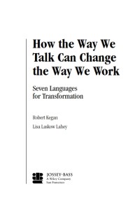 How the way we talk can change the way we work: seven languages for transformation