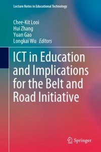 ICT in Education and Implications for the Belt and Road Initiative