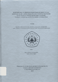 Keberhasilan Program Restorasi Green Wall Ditinjau dari aspek Ekologi dan Sosial Ekonomi Masyarakat sekitar Resort Nagrak Taman Nasional Gunung Gede Pangrango