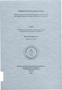 Produktivitas Kerja Guru (Studi Korelasional Antara Kepemimpinan Kepala Sekolah dan Budaya Organisasi Dengan Produktivitas Kerja Guru)