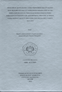 Pengaruh Quick Ratio, Long Term Debt Equity Ratio Dan Return On Equity Terhadap earning Per Share Serta Implikasinya Terhadap Harga Saham Pada Perusahaan Sub Sektor Advertising, Printing dan Media Yang Terdaftar Di Bursa Efek Indonesia ( BEI ) Tuhan 2016-2021.
