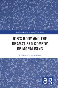 Job’s Body and the Dramatised Comedy of Moralising