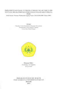 Implementasi Pasal 5 UU No. 40 Tahun 1999 Tentang Delik Pers dan Pertanggung Jawaban Pidana Pers (Studi Kasus : Putusan Mahkamah Agung Nomor 2242 K/Pdt/2006 Tahun 2009)